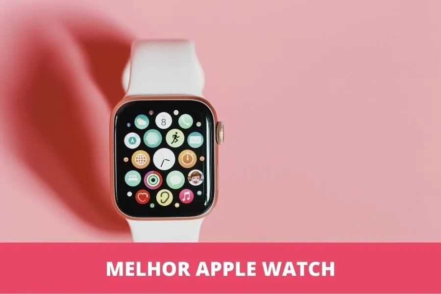 Melhor Apple Watch: os 7 melhores em 2023 Melhor Apple Watch: os 7 melhores em 2023