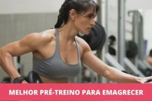 Melhor pré-treino para emagrecer: os 11 melhores Melhor pré-treino para emagrecer: os 11 melhores