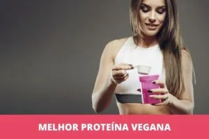 Melhor proteína vegana: as 10 melhores em 2023 Melhor proteína vegana: as 10 melhores em 2023