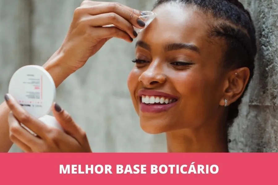 Melhor base da Boticário: as 6 melhores em 2023 Melhor base da Boticário: as 6 melhores em 2023