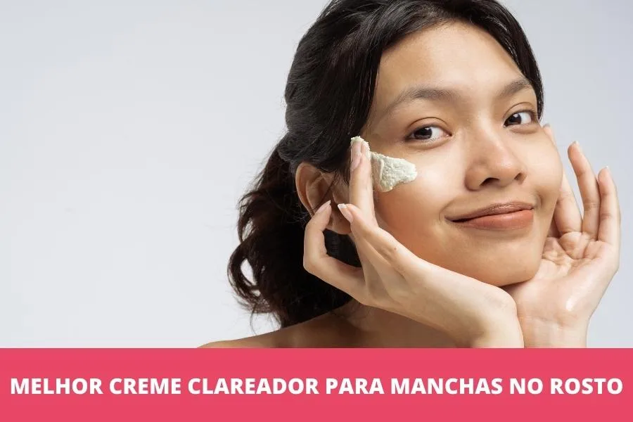 Melhor creme clareador de manchas no rosto: os 8 melhores em 2023 Melhor creme clareador de manchas no rosto: os 8 melhores em 2023