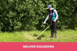 Melhor roçadeira: as 10 melhores em 2023 Melhor roçadeira: as 10 melhores em 2023