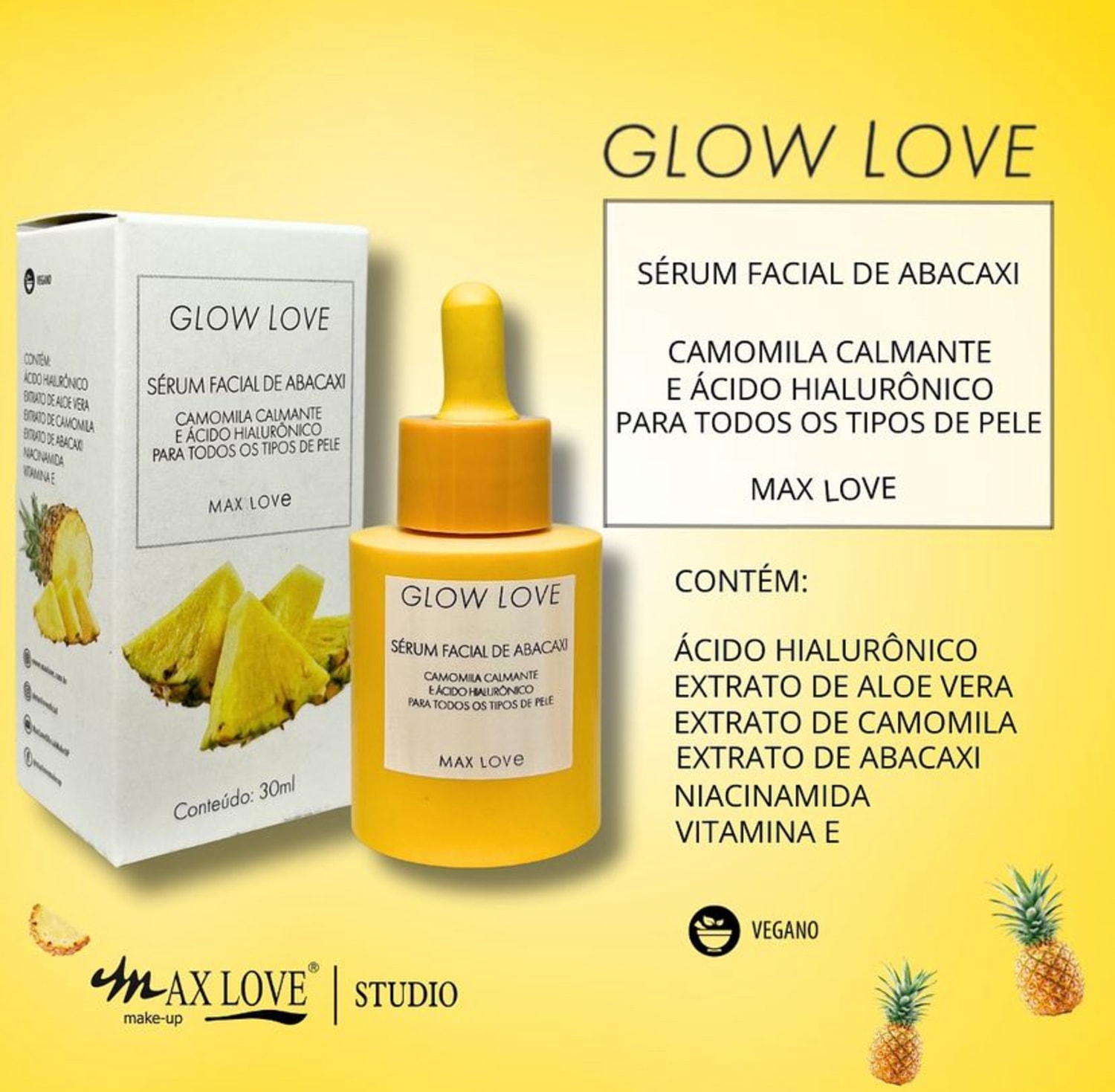 Sérum Facial Max Love Glow Love Abacaxi