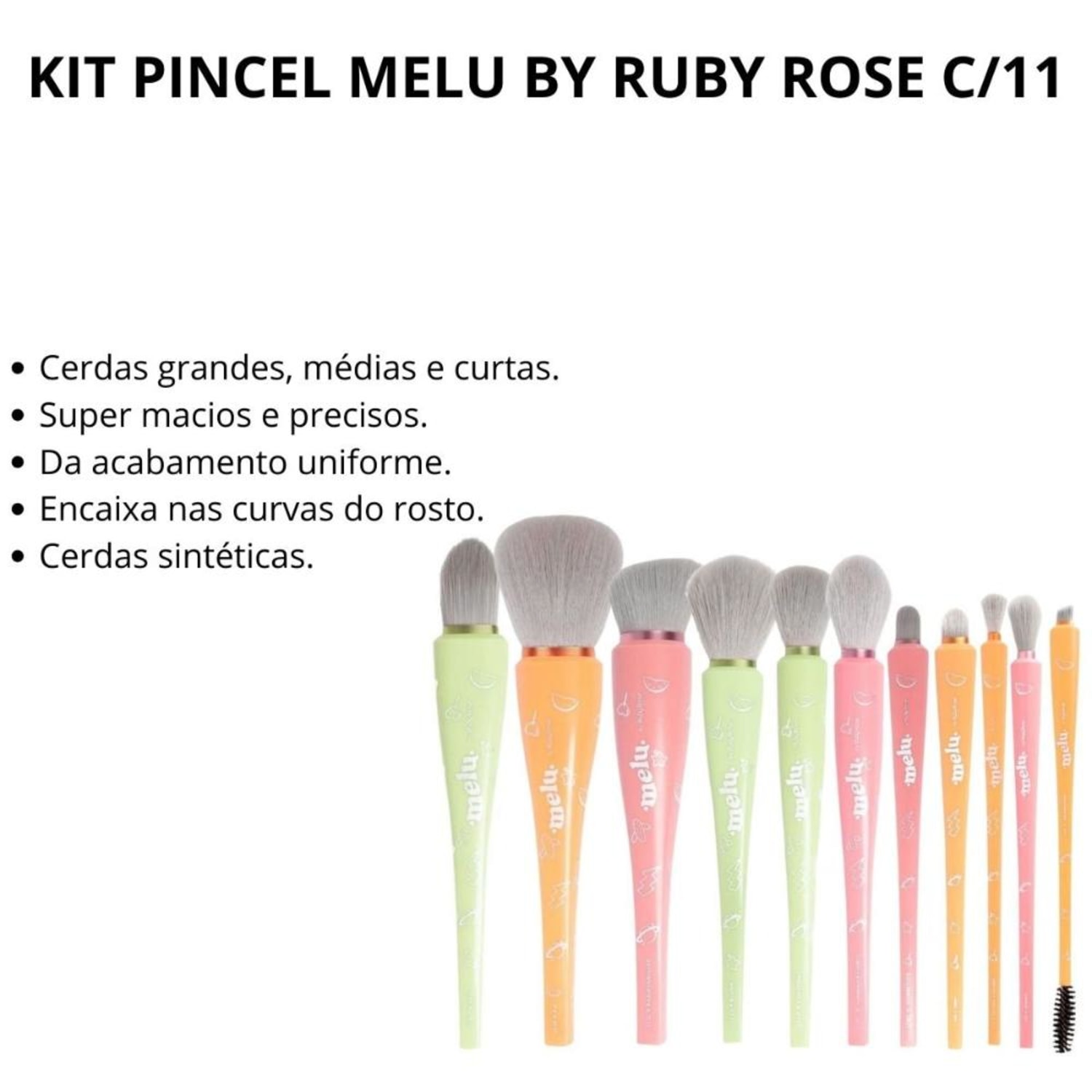 Kit Pincel Ruby Rose Melu C/11