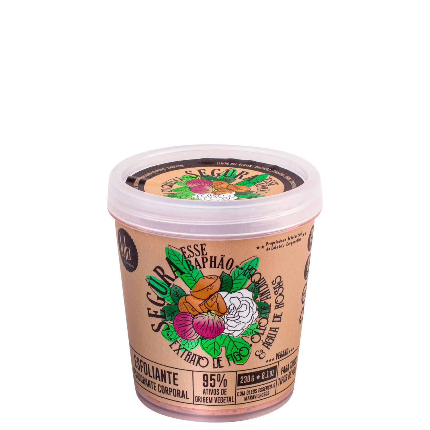 Esfoliante Lola Cosmetics Segura Esse Baphão Extrato de Figo 230g